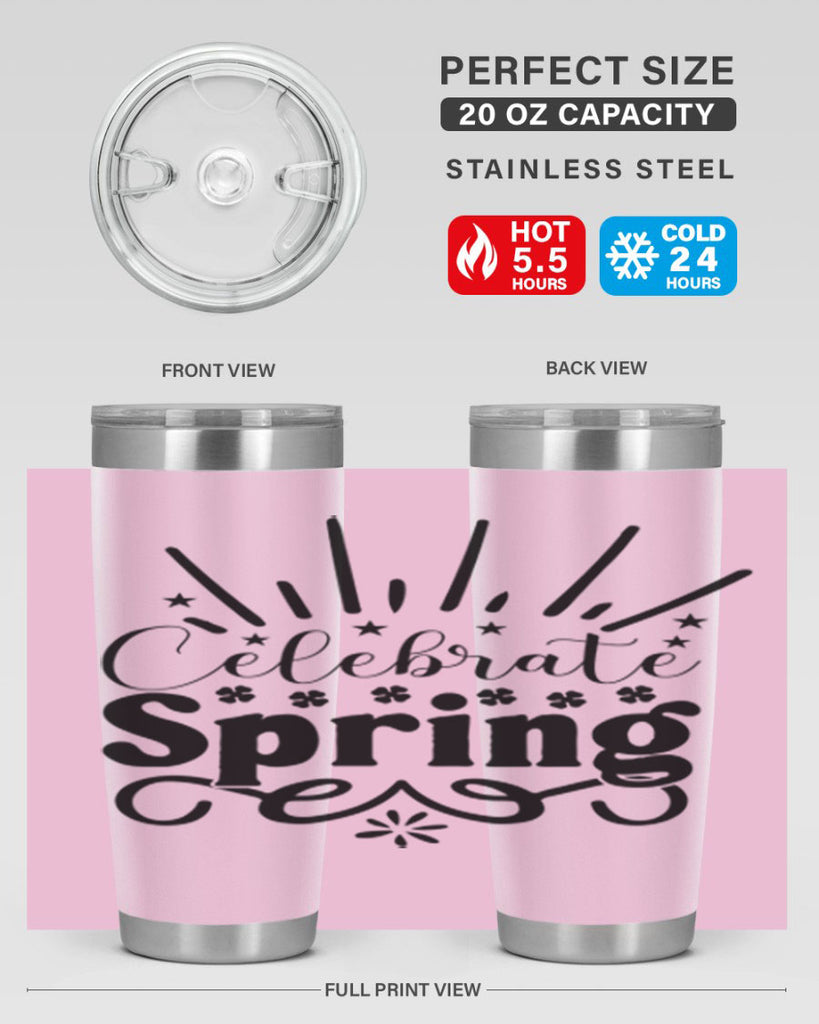 Celebrate Spring 99#- spring- Tumbler