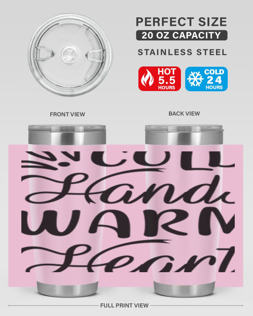 Cold Hands Warm Heart 54#- winter- Tumbler