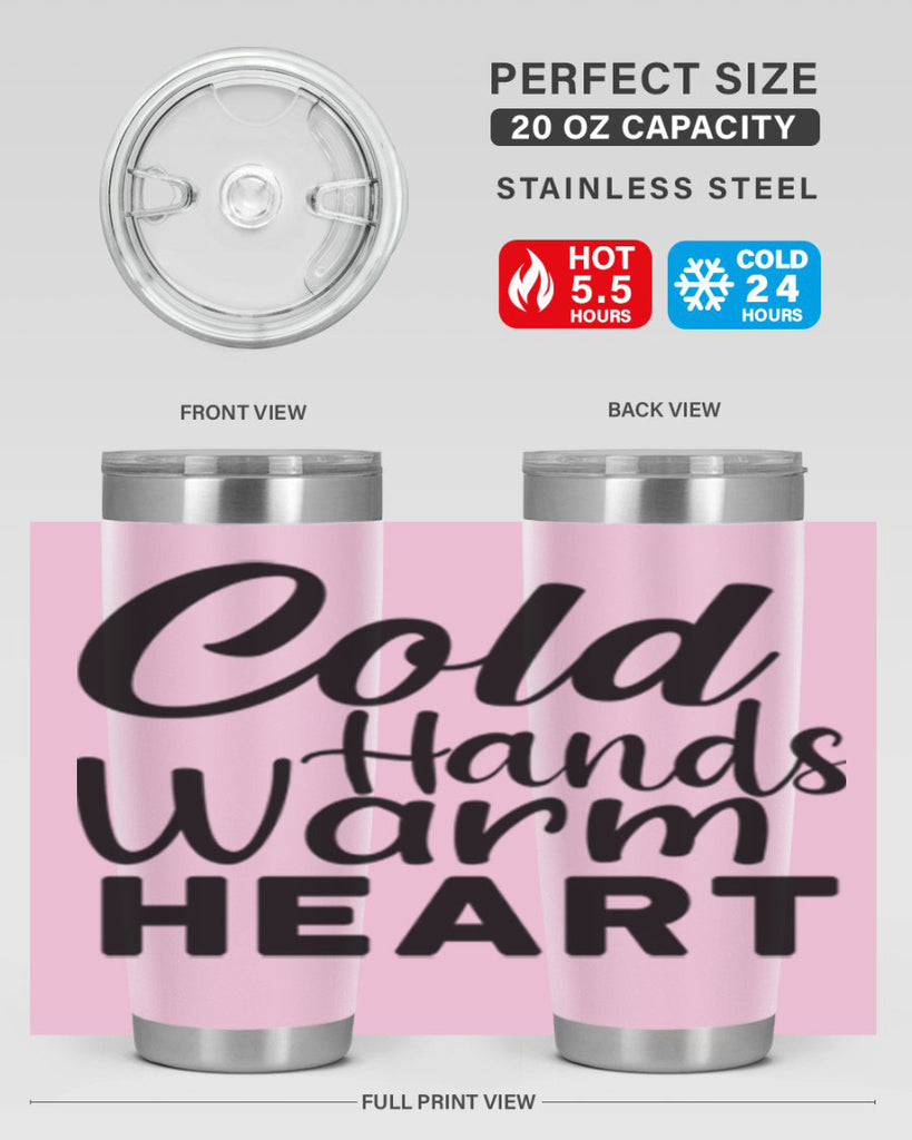 Cold Hands Warm Heart 55#- winter- Tumbler