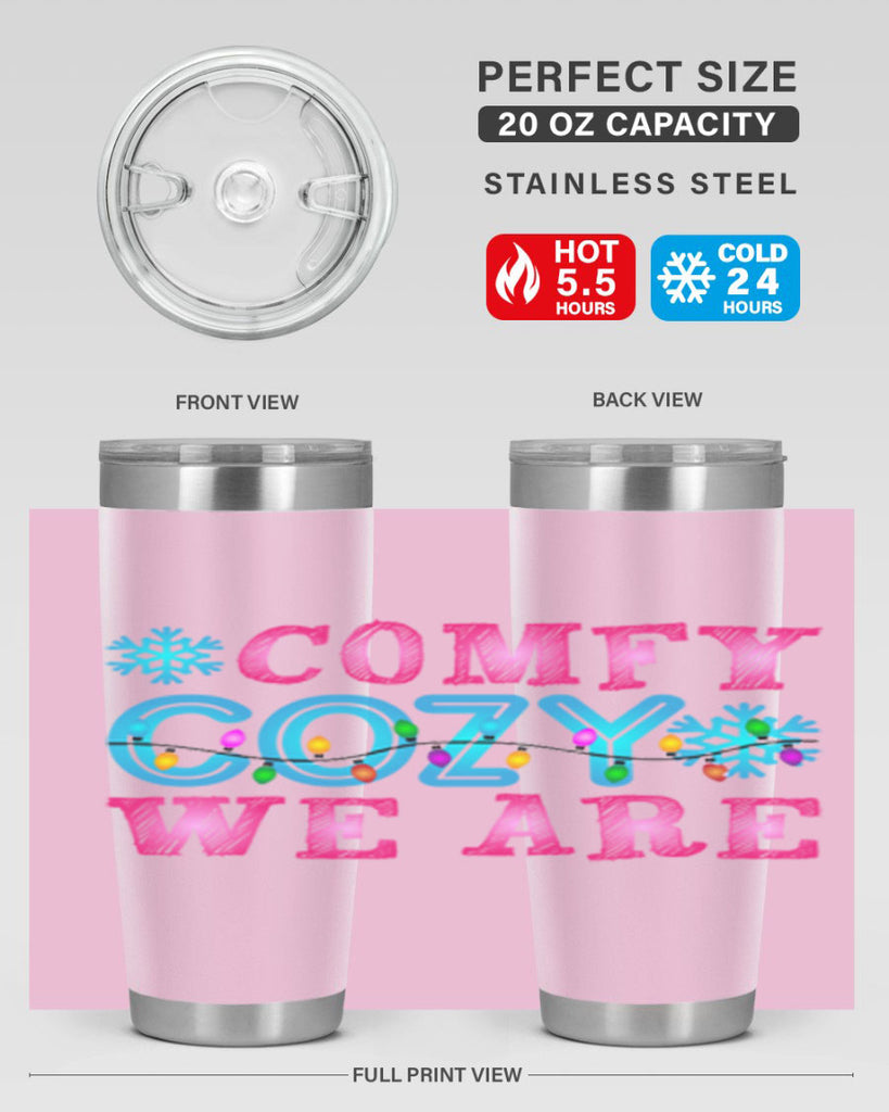 Comfy Cozy We Are Winter 59#- winter- Tumbler