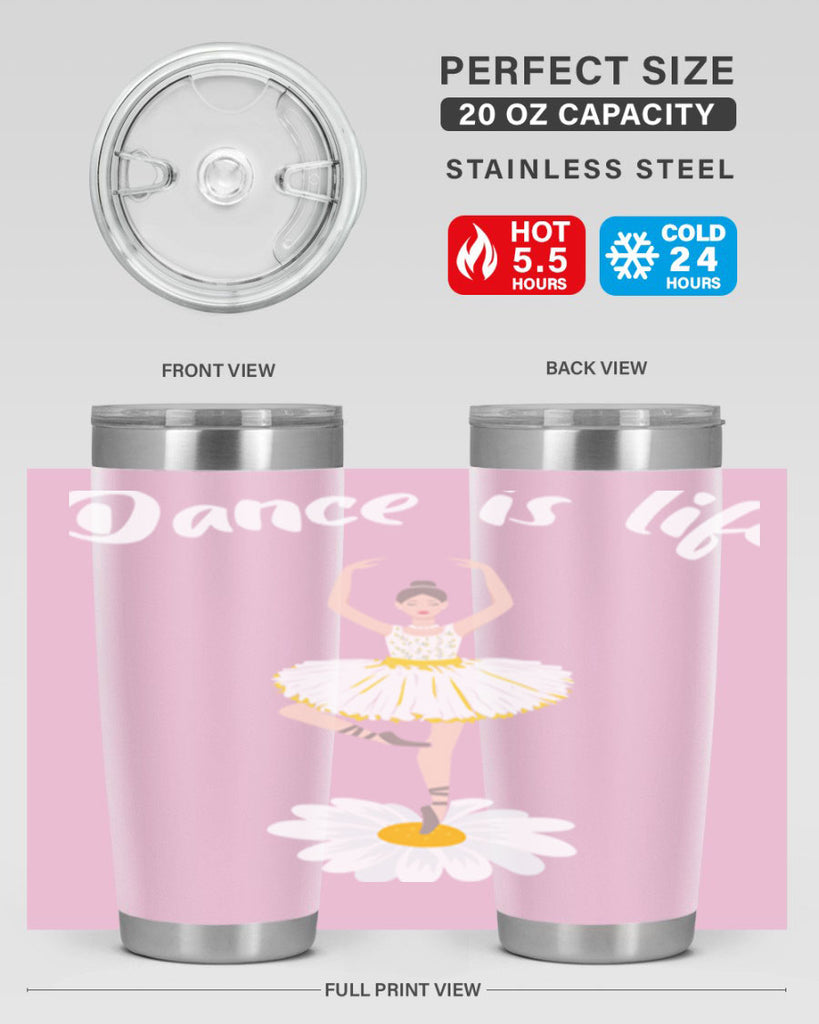 DANCE IS LIFE Ballet Dancing Ballet 29#- ballet- Tumbler