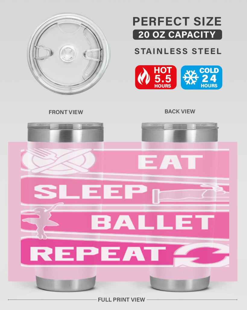Eat Sleep Ballet Repeat Ballerino Ballet 38#- ballet- Tumbler