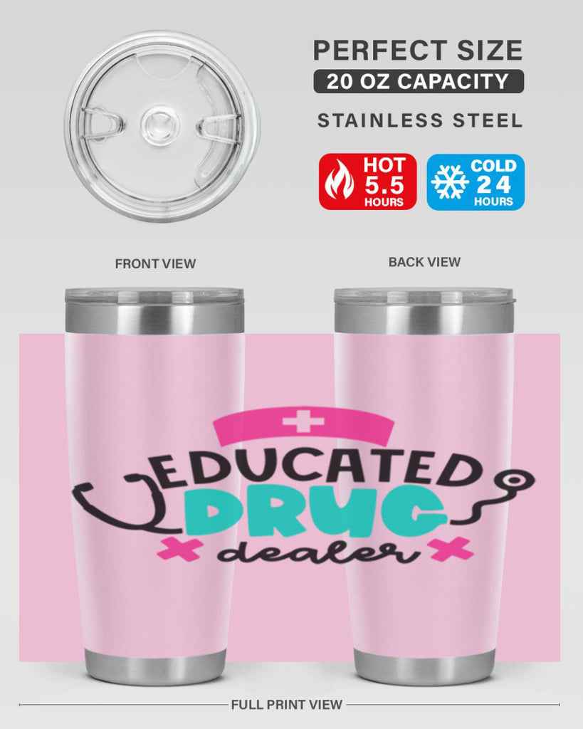 Educated Drug Dealer Style Style 195#- nurse- tumbler
