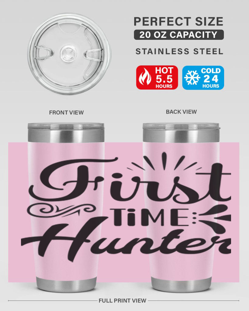 First Time Hunter  140#- spring- Tumbler