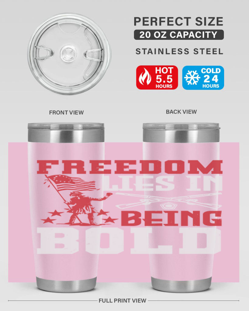 Freedom lies in being Style 11#- Fourt Of July- Tumbler