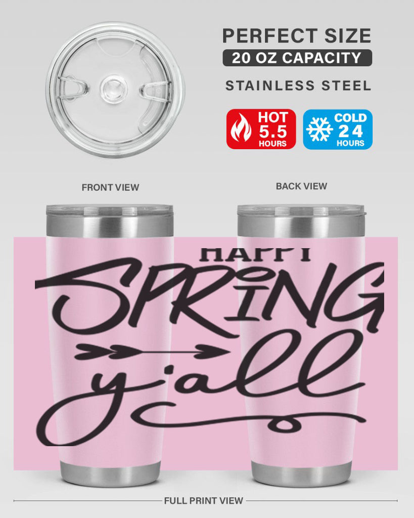 Happy Spring Y'all169#- spring- Tumbler