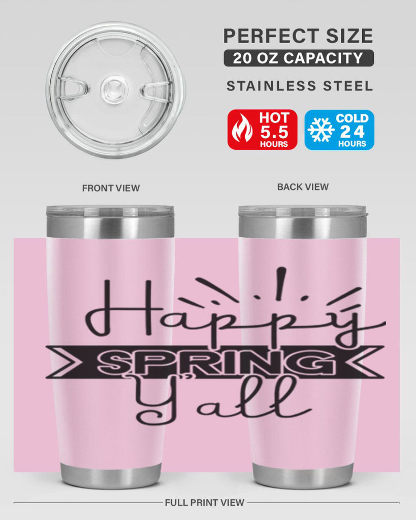 Happy Spring Yall173#- spring- Tumbler