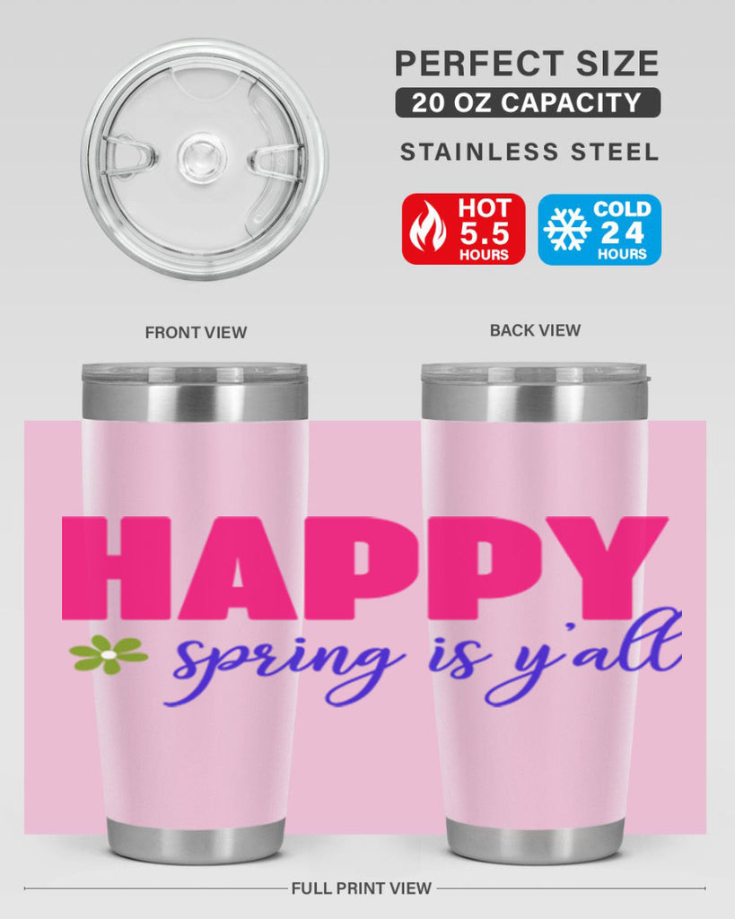 Happy Spring is Y'all 160#- spring- Tumbler