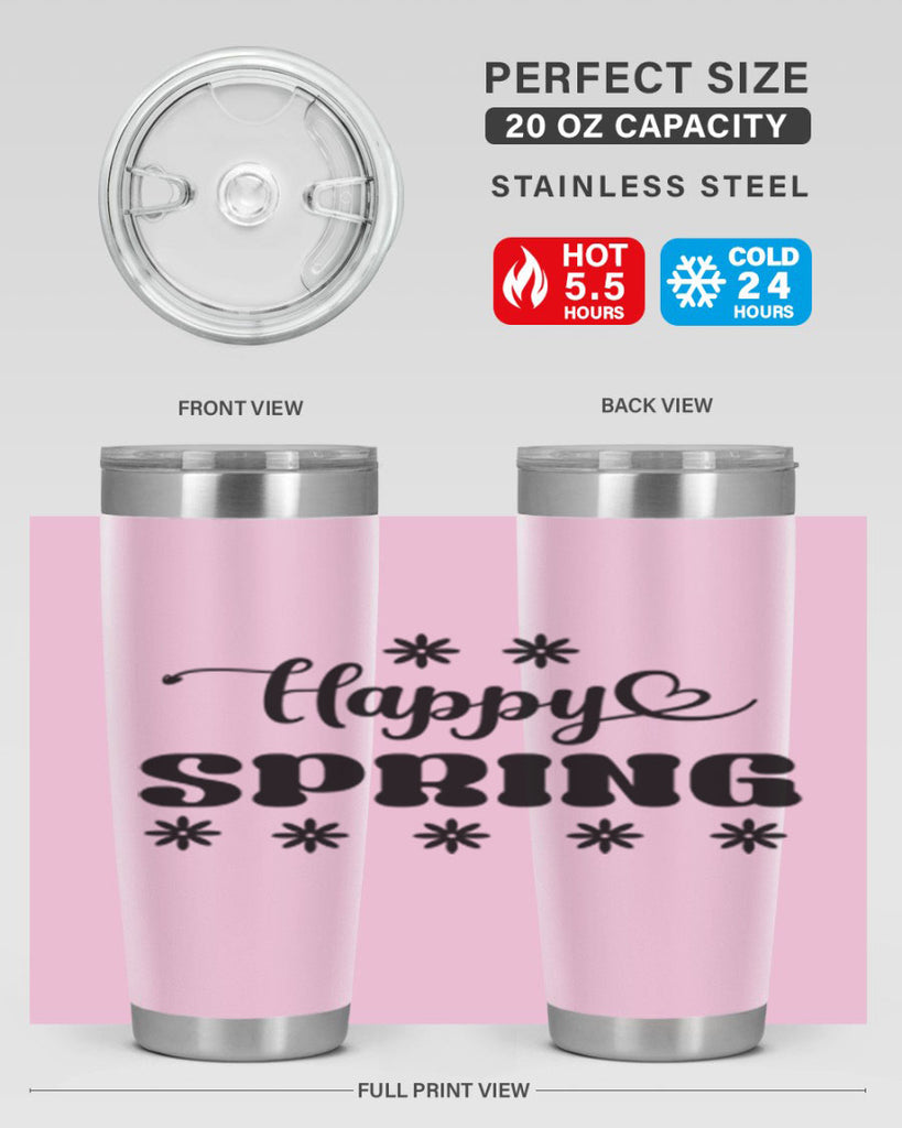 Happy spring  178#- spring- Tumbler
