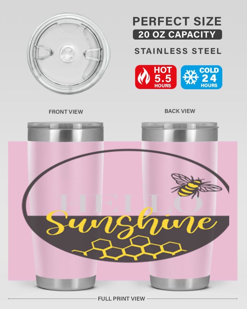 Hello Sunshine and bee216#- spring- Tumbler