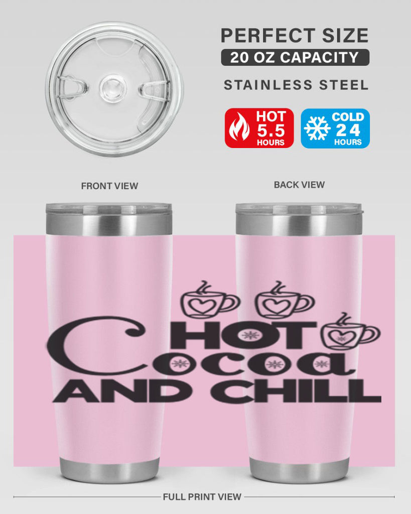 Hot Cocoa and Chill 205#- winter- Tumbler