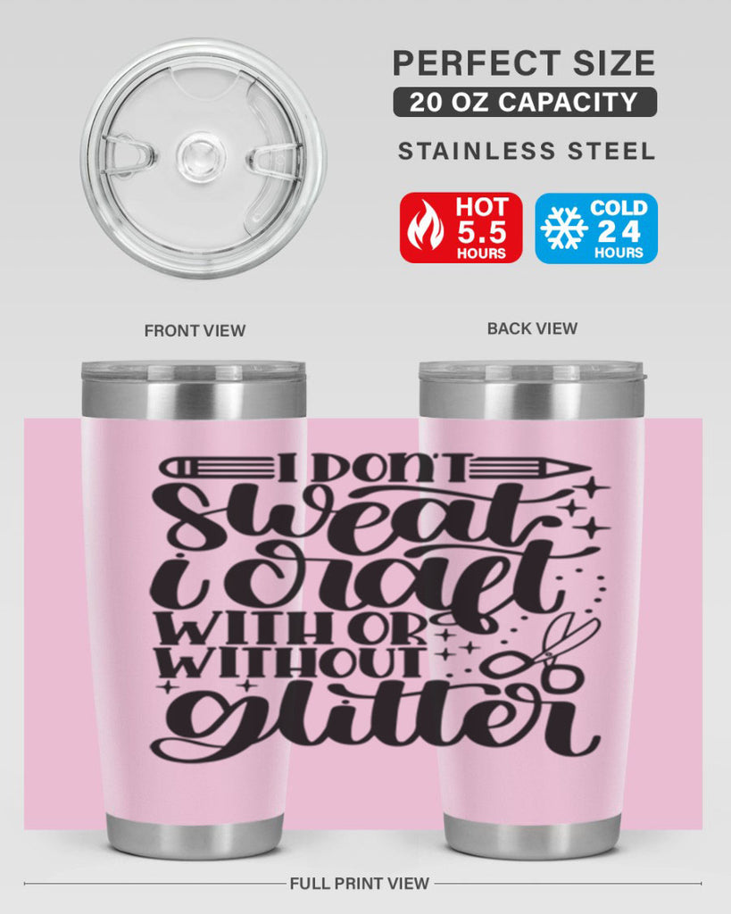 I Dont Sweat I Craft With 23#- crafting- Tumbler