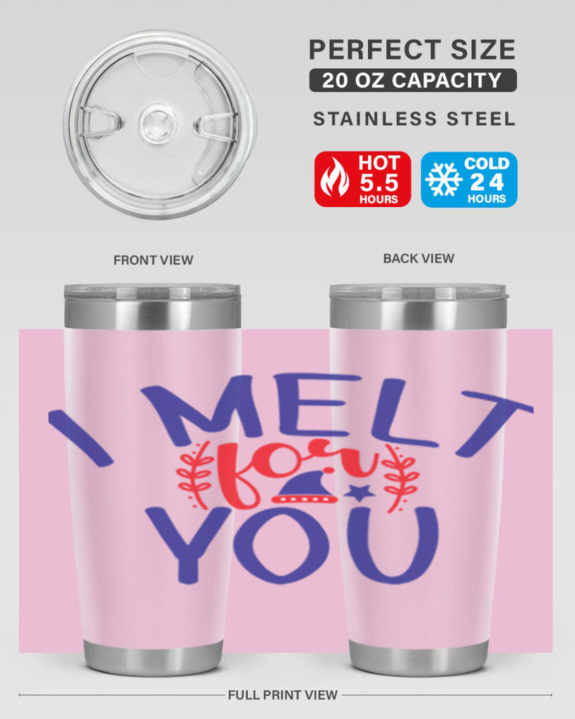 I Melt for You 246#- winter- Tumbler