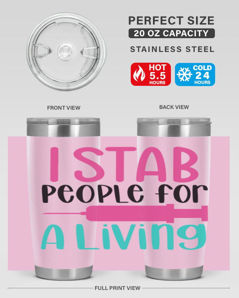 I Stab People For A Living Style Style 164#- nurse- tumbler