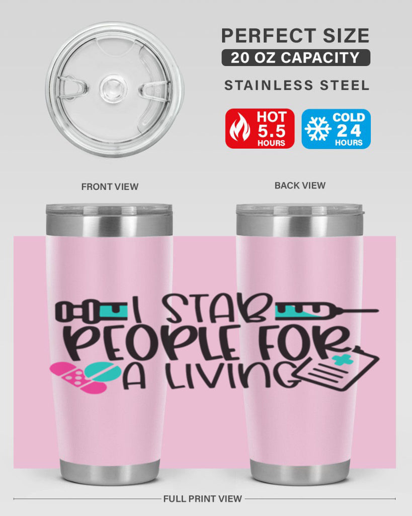 I Stab People For A Living Style Style 165#- nurse- tumbler