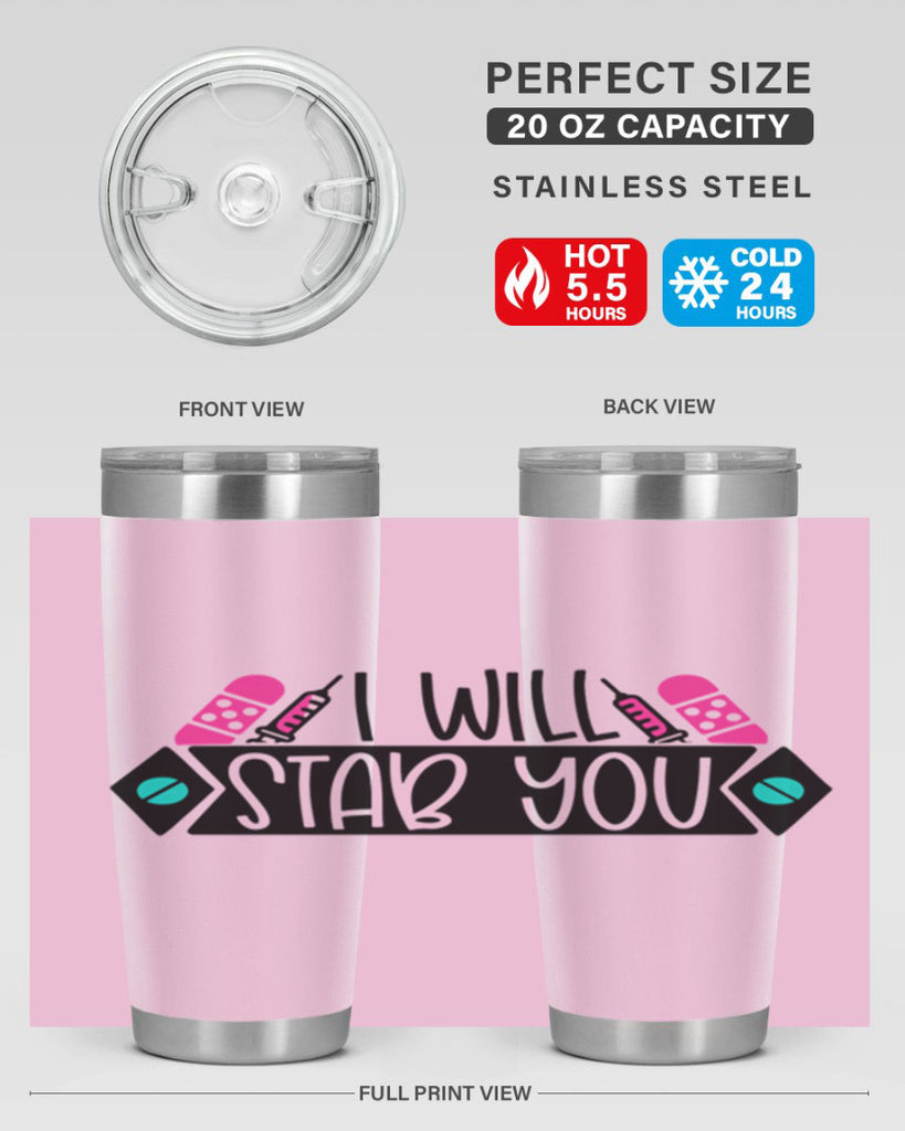 I Will Stab You Style Style 162#- nurse- tumbler