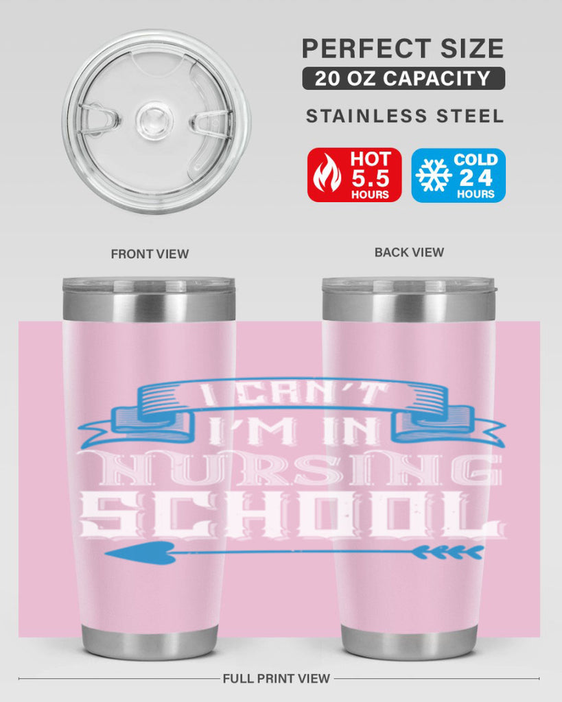 I can’t i’m in nursing school Style 331#- nurse- tumbler