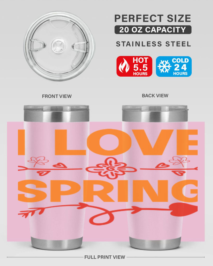 I love spring 271#- spring- Tumbler
