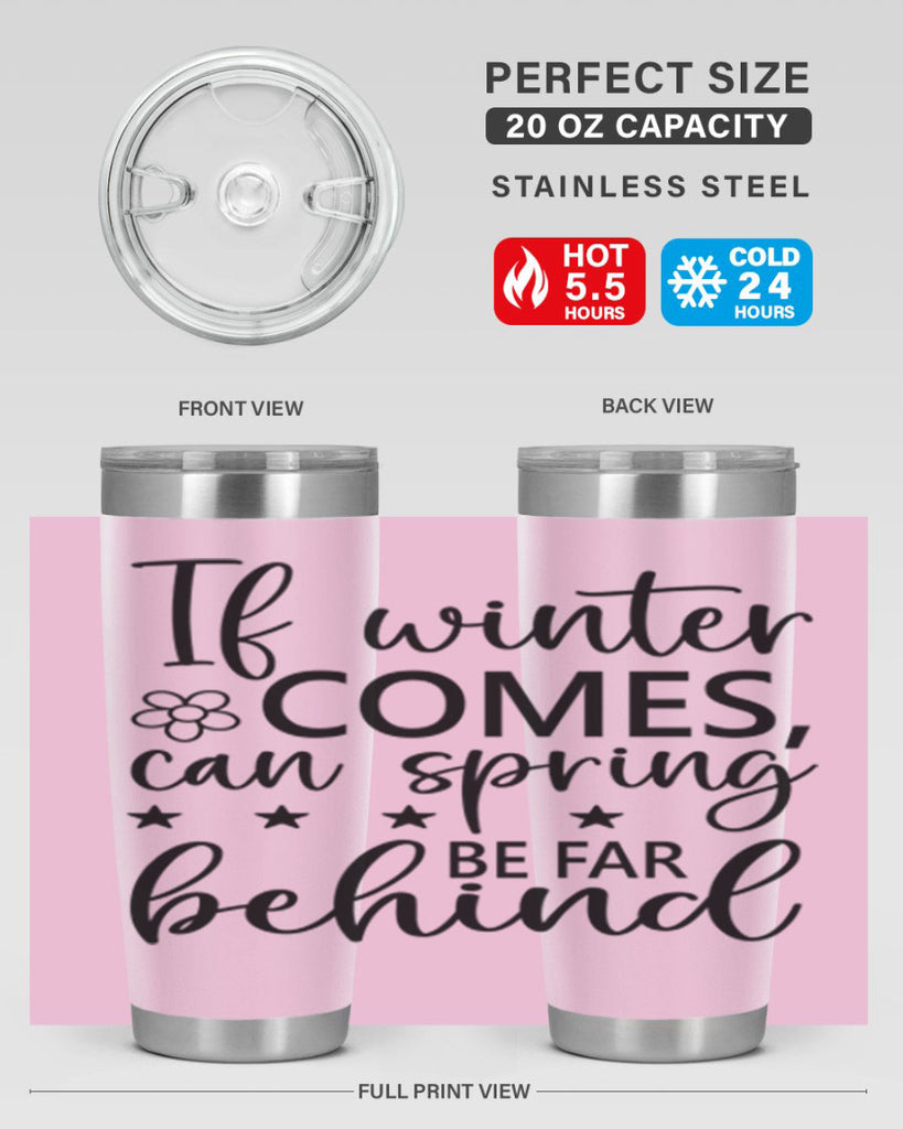 If winter comes can spring 274#- spring- Tumbler