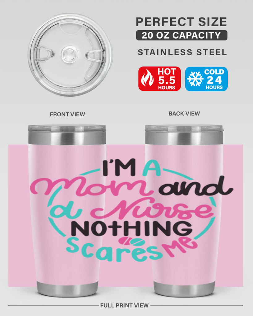 Im A Mom And A Nurse Nothing Style Style 158#- nurse- tumbler