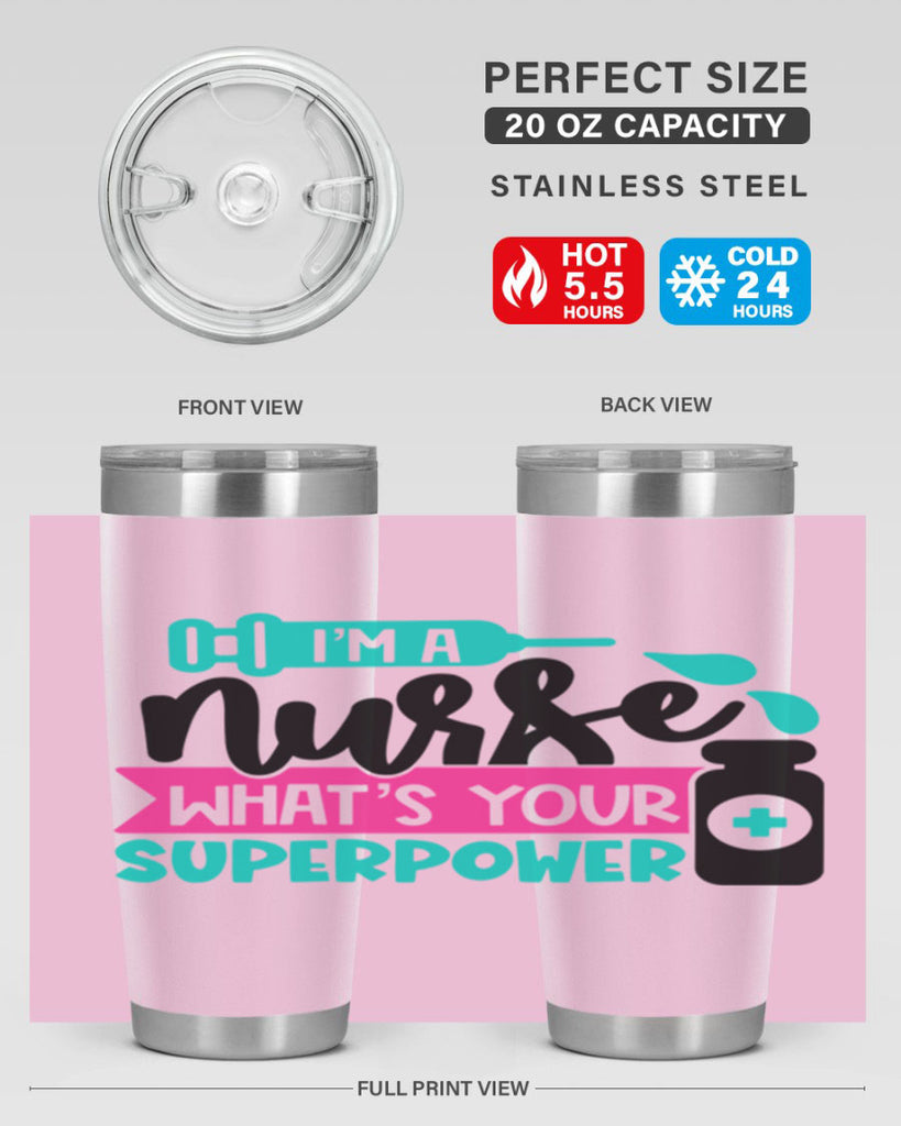 Im A Nurse Whats Your Superpower Style Style 156#- nurse- tumbler