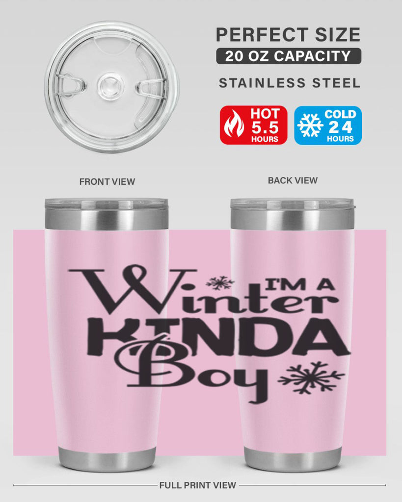 Im a Winter Kinda Boy 237#- winter- Tumbler