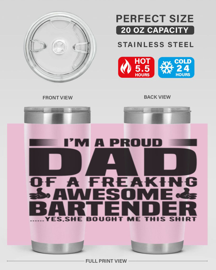 Im a proud dad Style 19#- bartender- tumbler