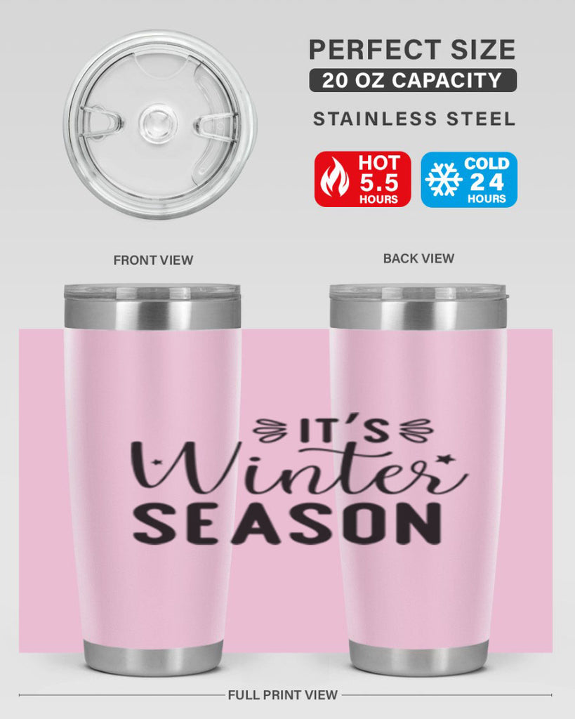 Its Winter Season 261#- winter- Tumbler