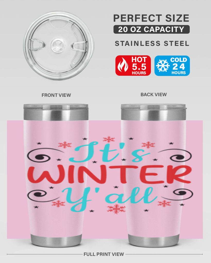 Its Winter Yall 273#- winter- Tumbler