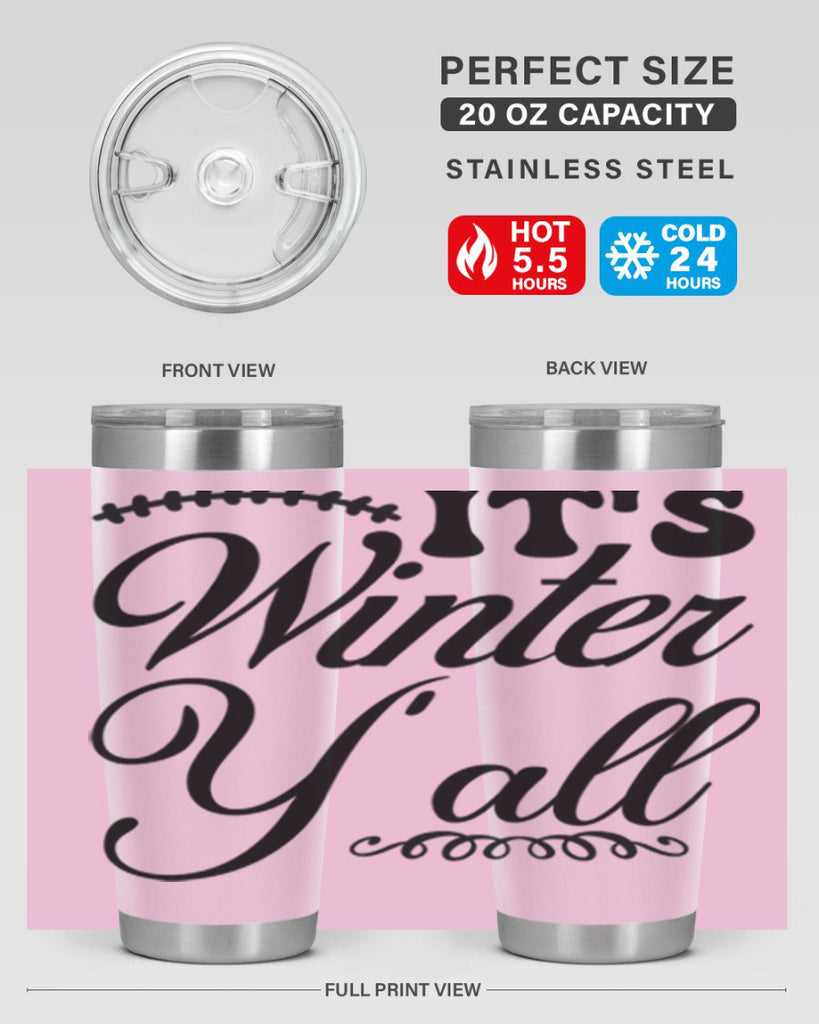 Its winter yall 275#- winter- Tumbler