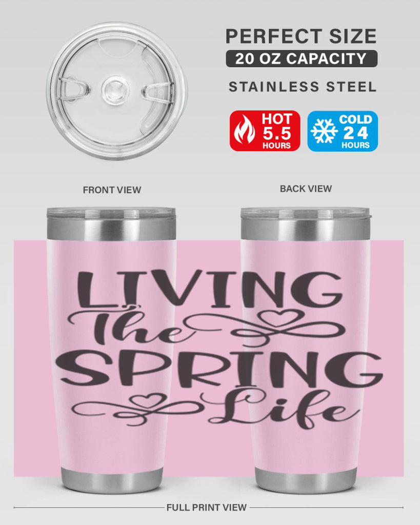 Living the spring life323#- spring- Tumbler