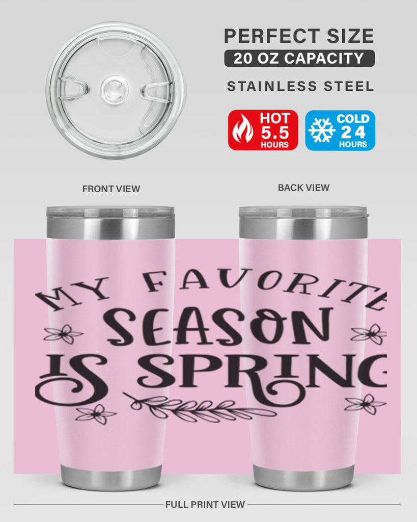 My favorite season is spring 350#- spring- Tumbler