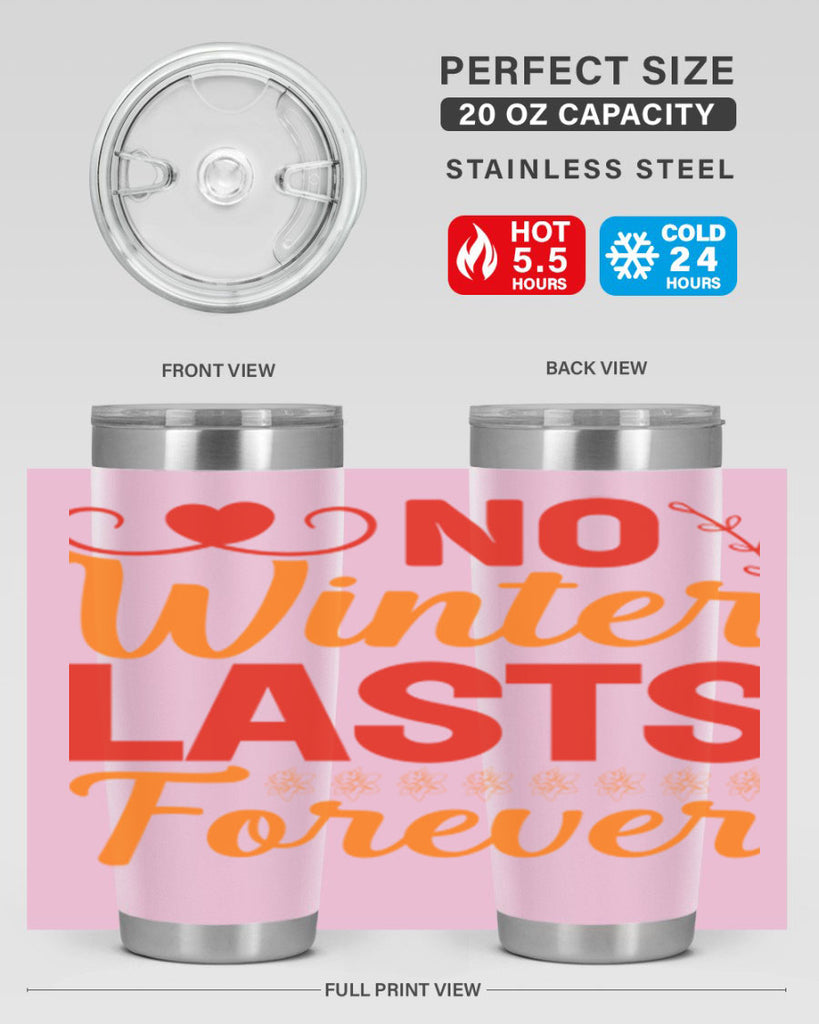 No winter lasts forever 353#- spring- Tumbler