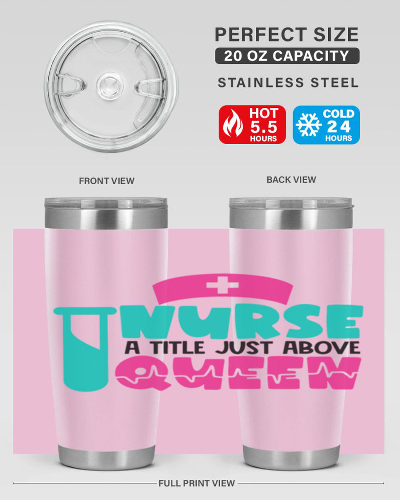 Nurse A Little Just Above Queen Style Style 121#- nurse- tumbler