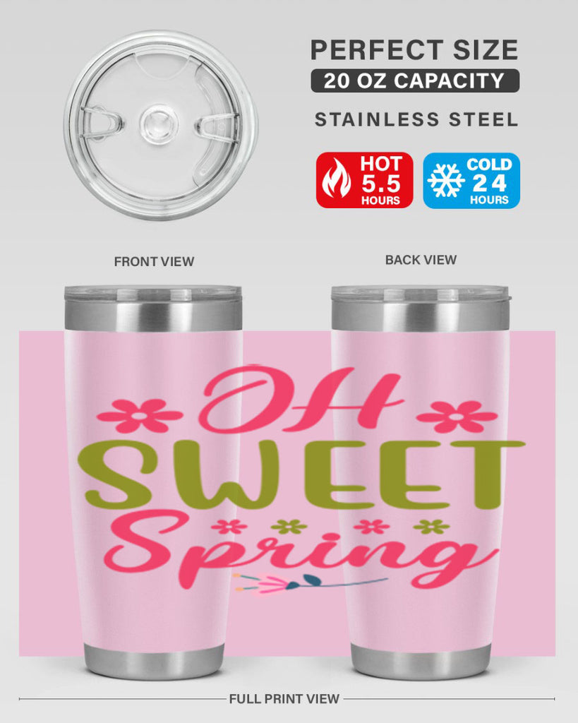 Oh Sweet Spring 370#- spring- Tumbler