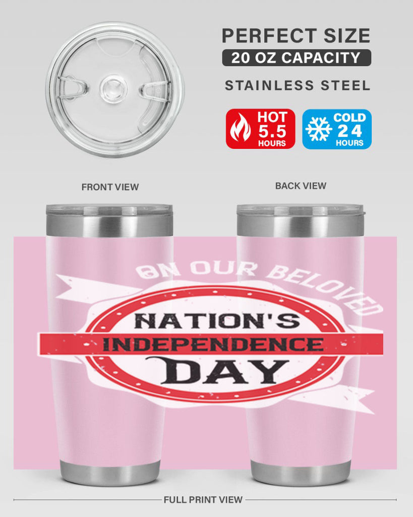 On our beloved Nations Independence Day Style 134#- Fourt Of July- Tumbler
