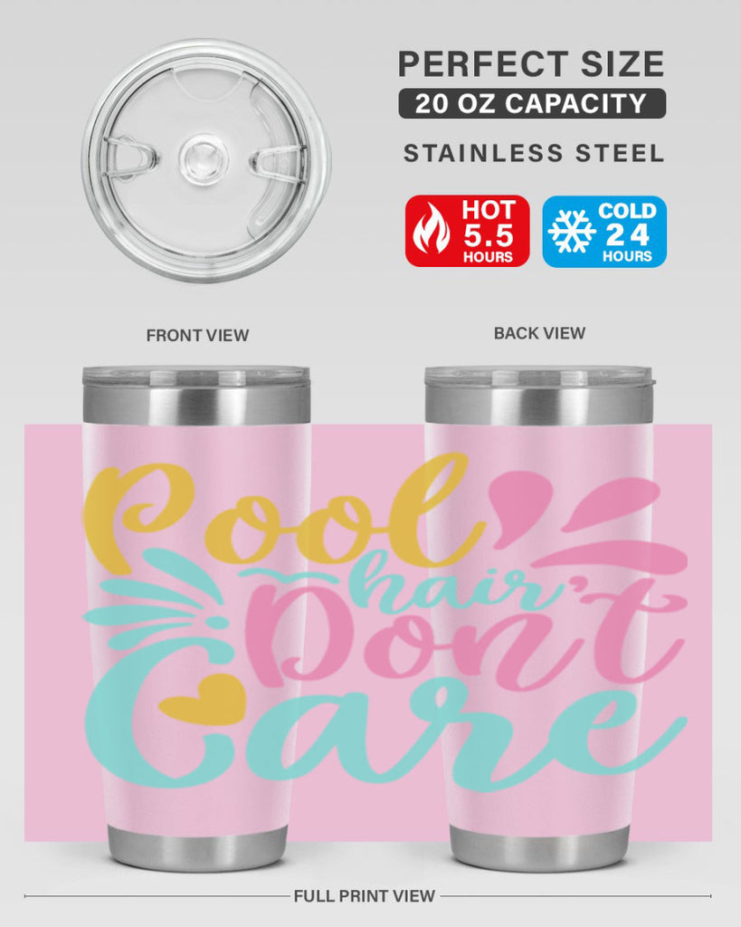 POOL HAIR DONT CARE Style 6#- summer- Tumbler