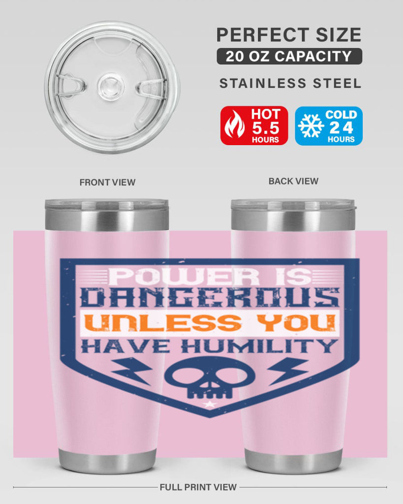 Power is dangerous unless you have humility Style 19#- electrician- tumbler