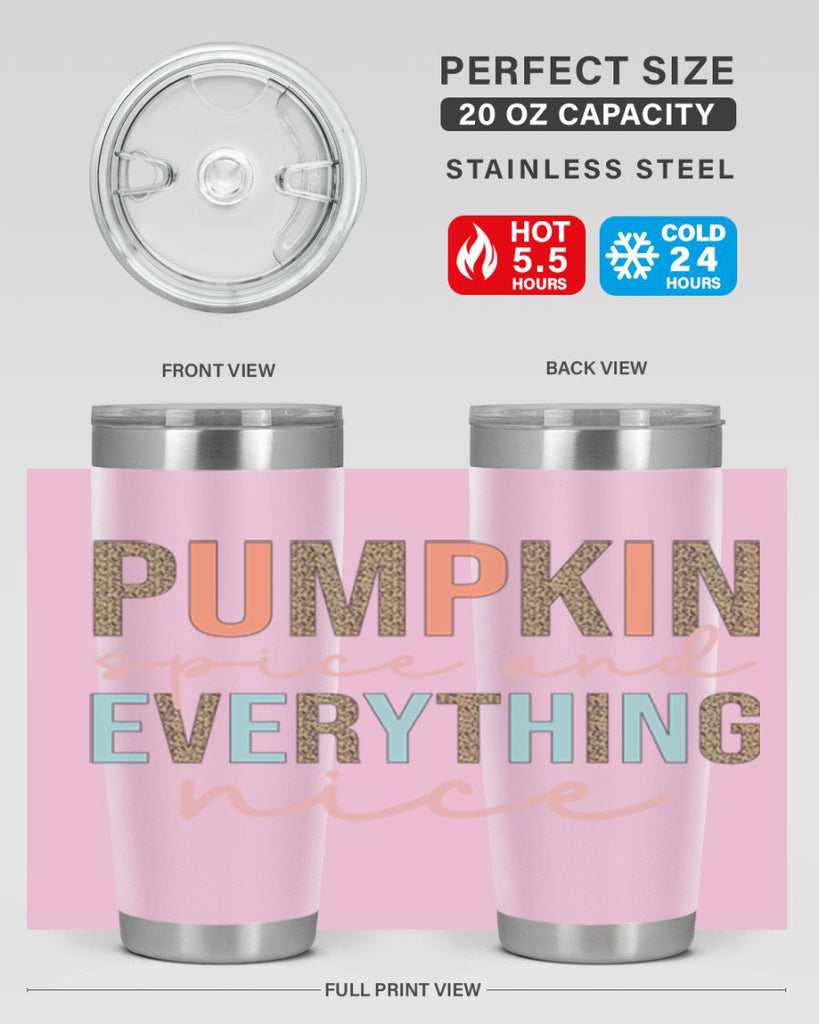 Pumpkin Spice And Everything Nice 533#- fall- Tumbler