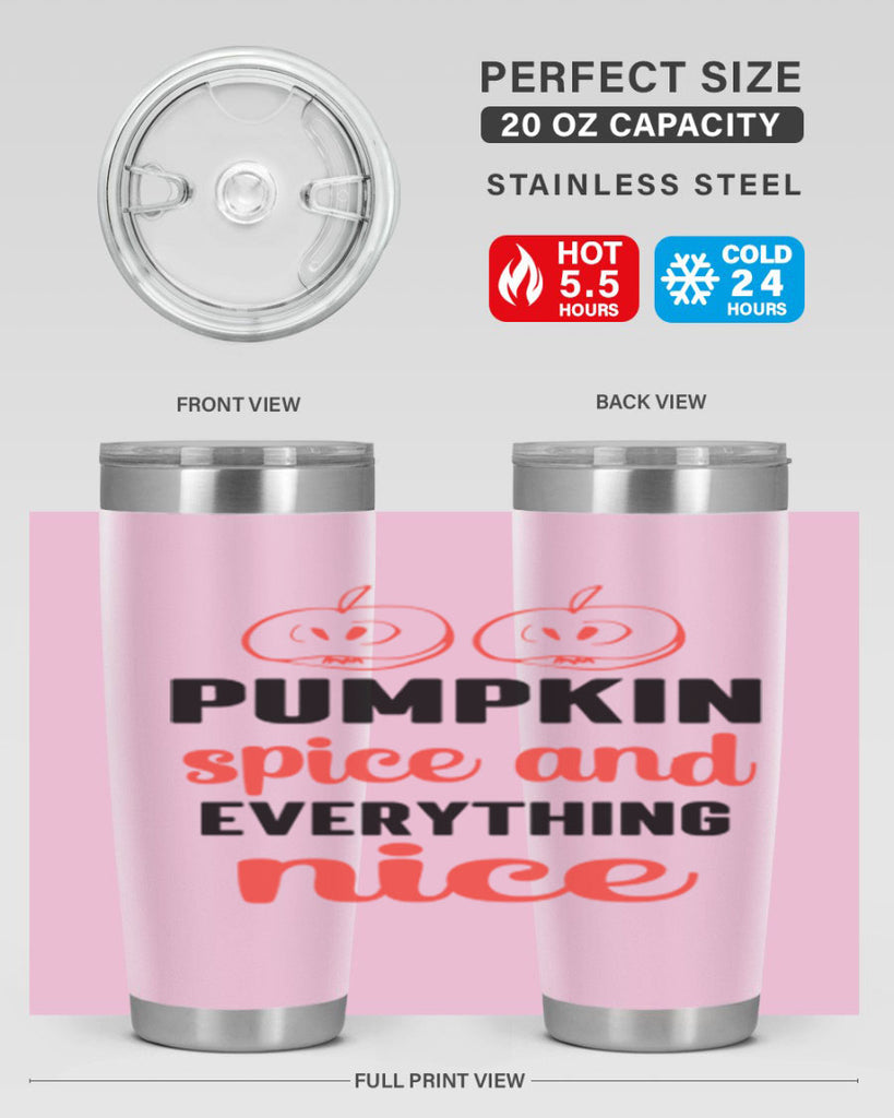 Pumpkin spice and everything nice 537#- fall- Tumbler