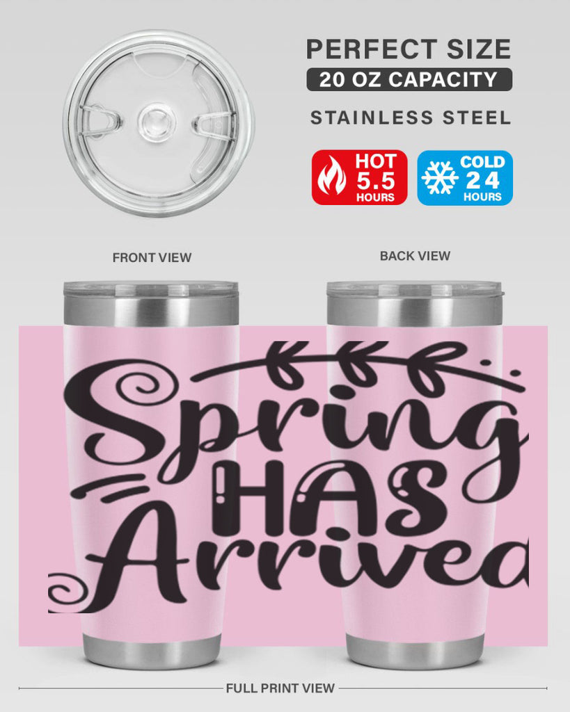 SPRING HAS ARRIVED  488#- spring- Tumbler