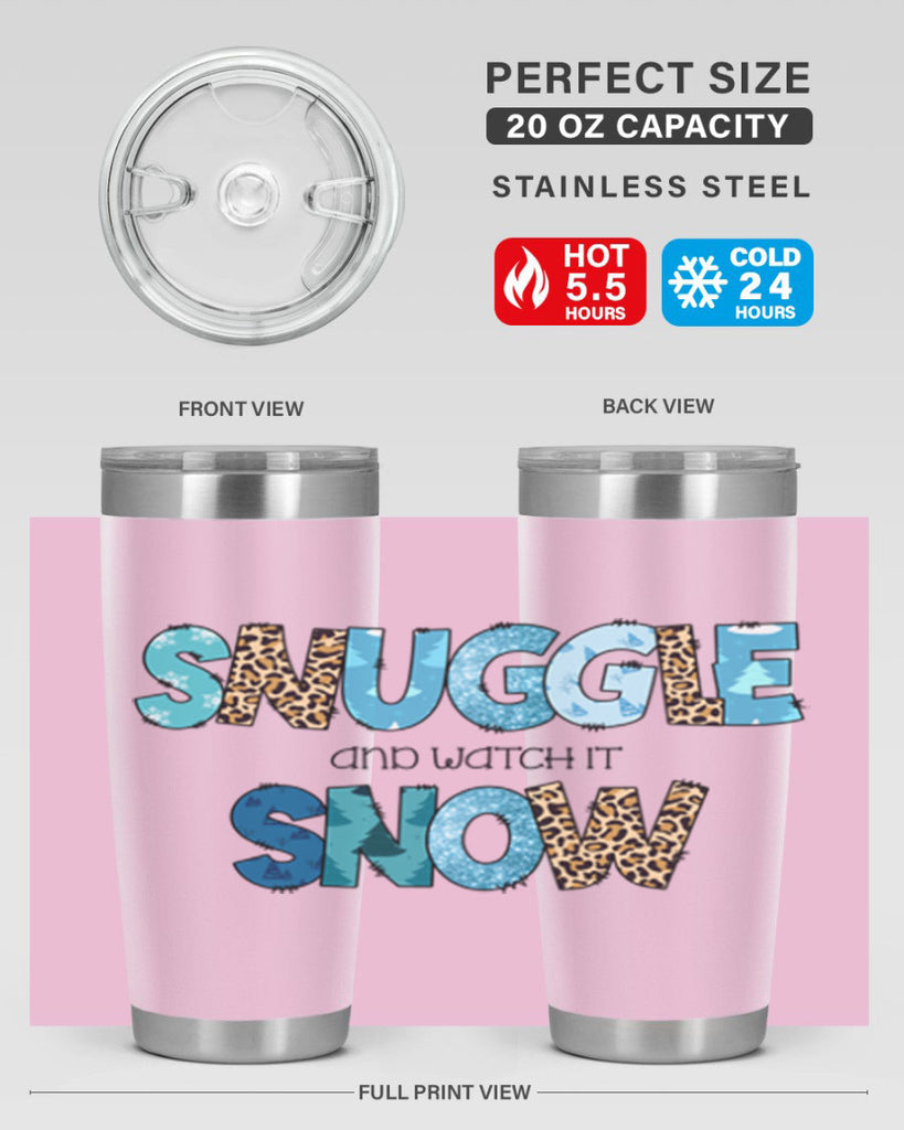 Snuggle and watch it snow 392#- winter- Tumbler