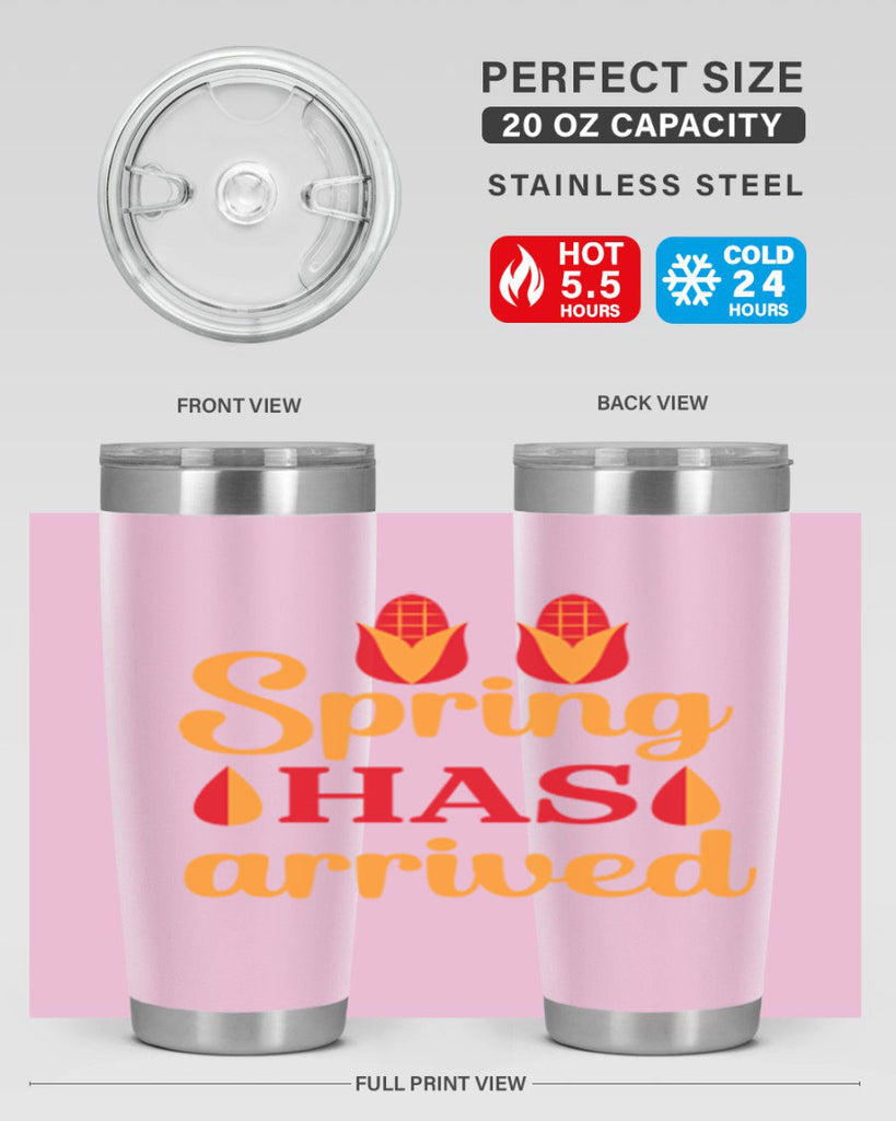 Spring has arrived 424#- spring- Tumbler