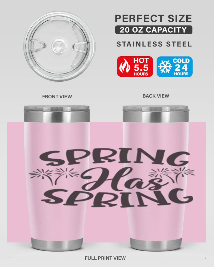 Spring has spring431#- spring- Tumbler