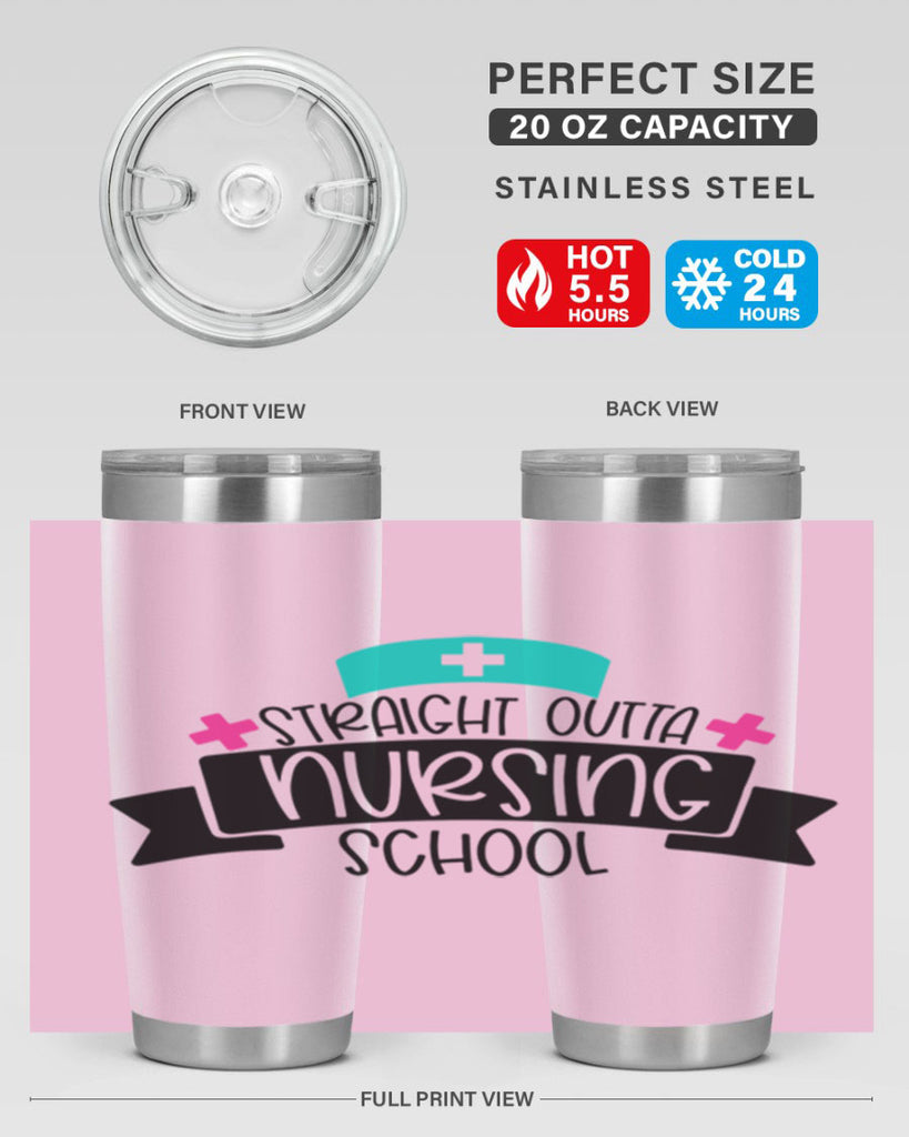 Straight Outta Nursing School Style Style 27#- nurse- tumbler