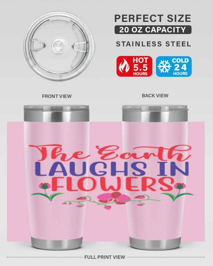 The Earth Laughs In Flowers 534#- spring- Tumbler
