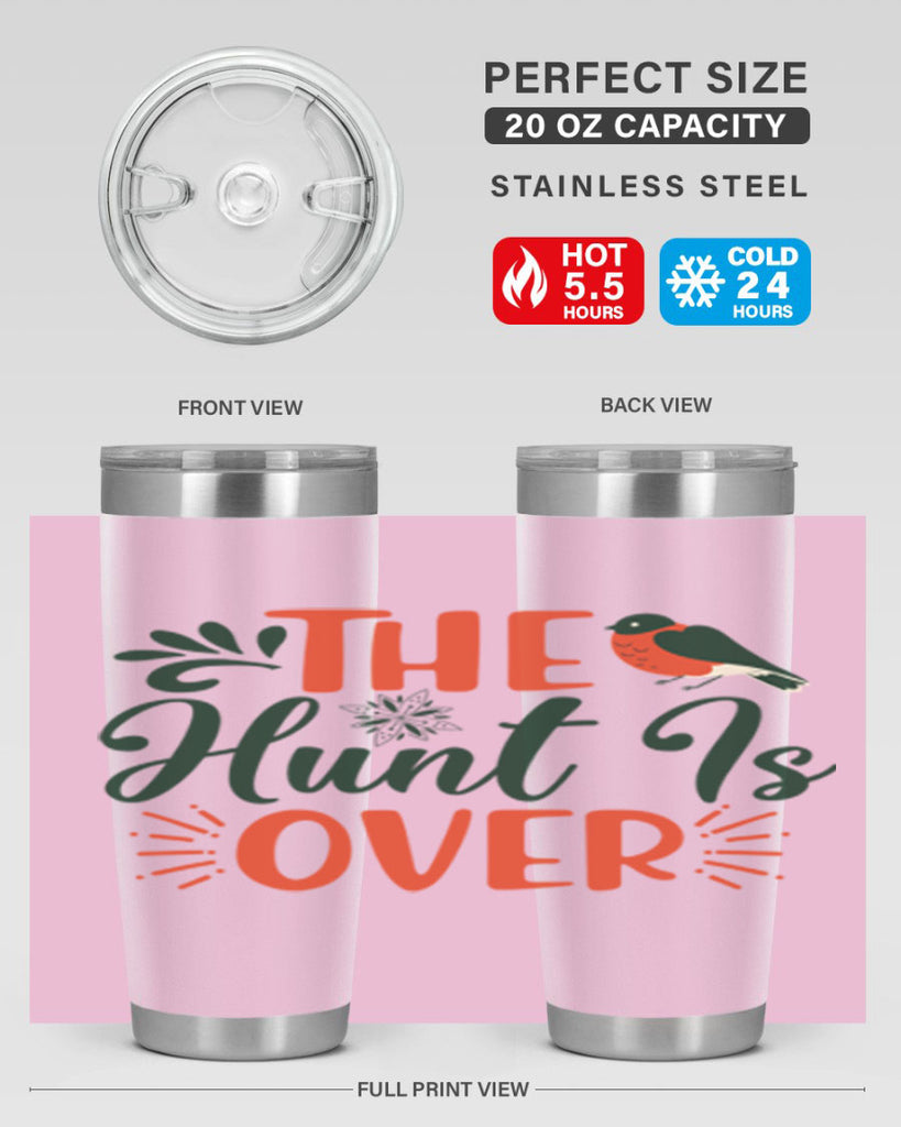 The Hunt Is Over 402#- winter- Tumbler