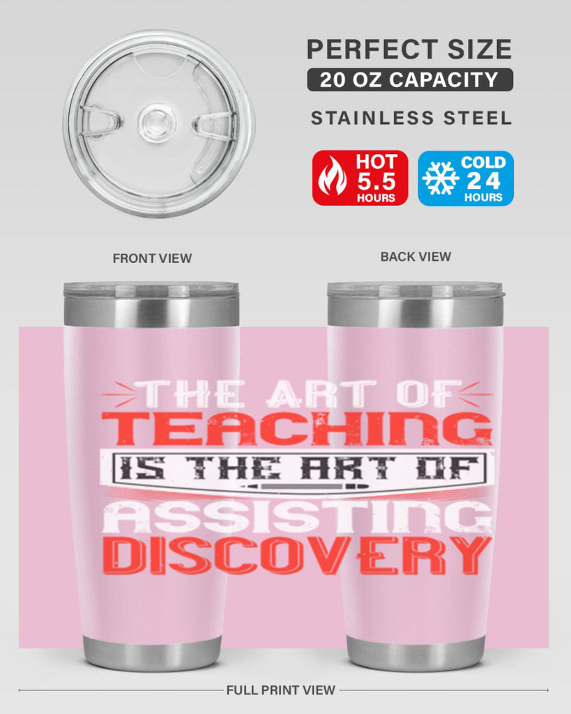 The art of teaching is the art of assisting discovery Style 6#- teacher- tumbler