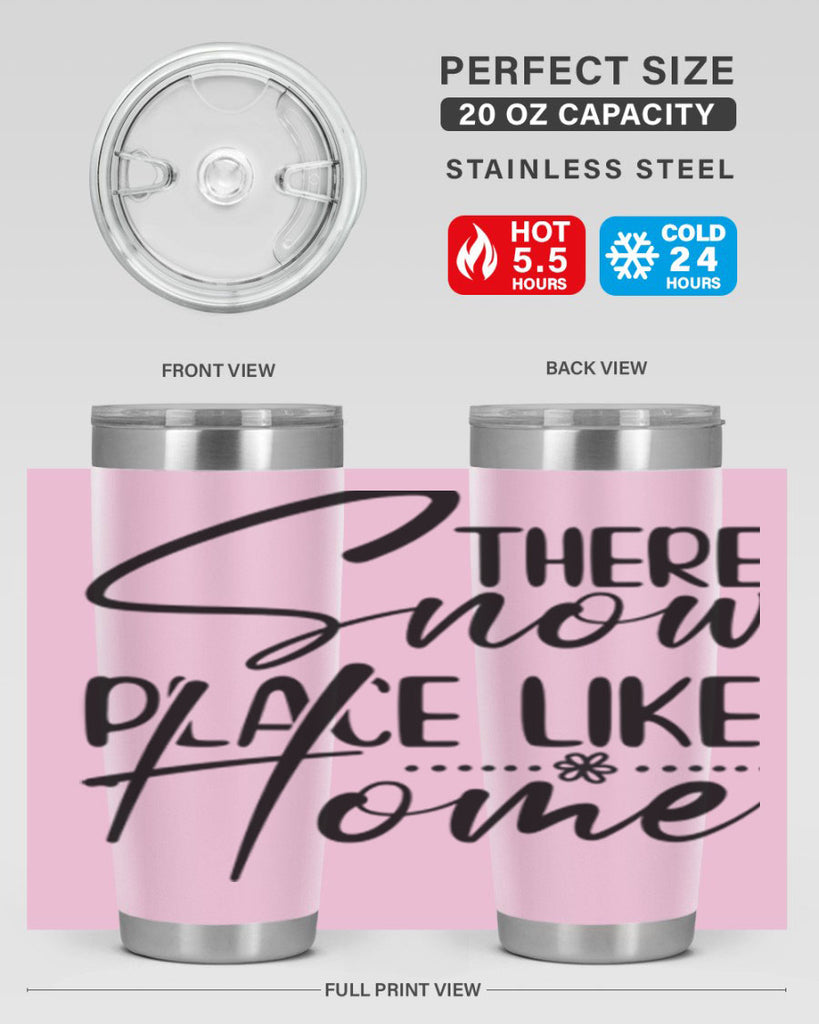 There snow place like home 411#- winter- Tumbler