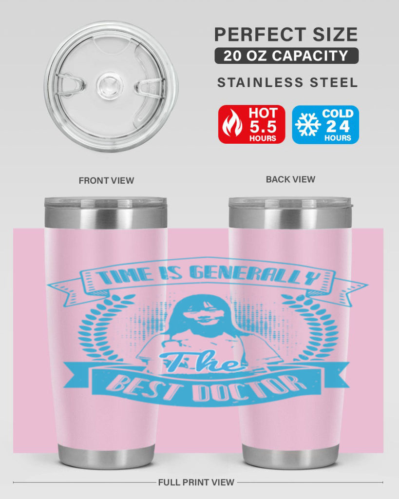 Time is generally the best doctor Style 12#- medical- tumbler